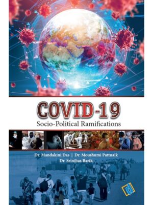Covid 19: SocioPolitical Ramifications