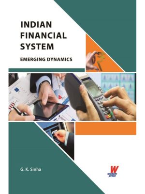 Indian Financial System: Emerging Dynamics