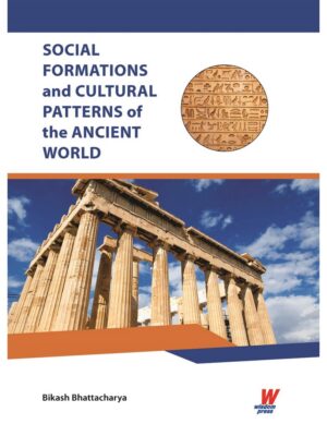 Social Formations and Cultural Patterns of the Ancient World