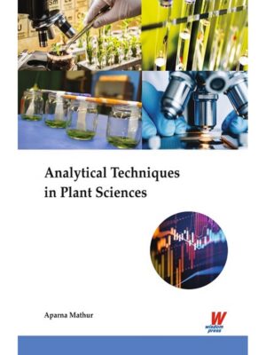 Analytical Techniques in Plant Sciences
