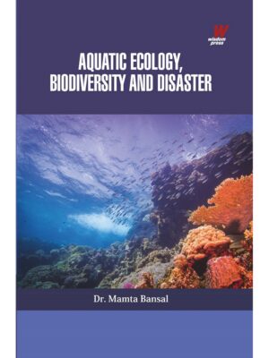 Aquatic Ecology, Biodiversity and Disaster