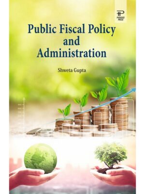 Public Fiscal Policy and Administration