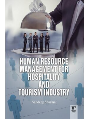 Human Resource Management for Hospitality and Tourism Industry