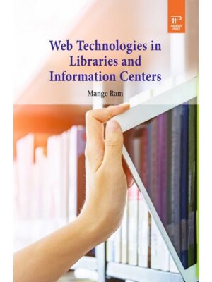 Web Technologies in Libraries and Information Centers