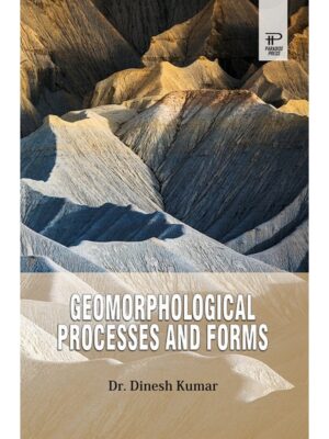 Geomorphological Processes and Forms