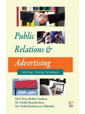 Public Relations & Advertising: Learning, Earning Techniques