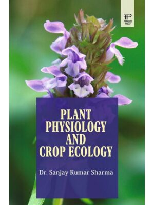 Plant Physiology and Crop Ecology