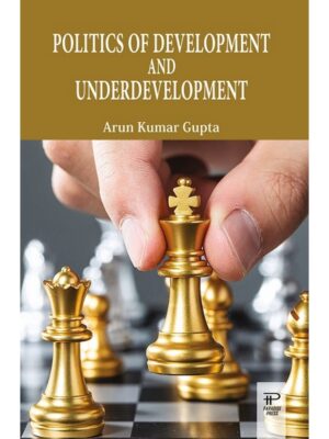 Politics of Development and Underdevelopment