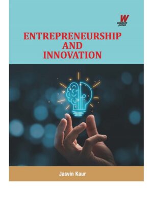 Entrepreneurship and Innovation