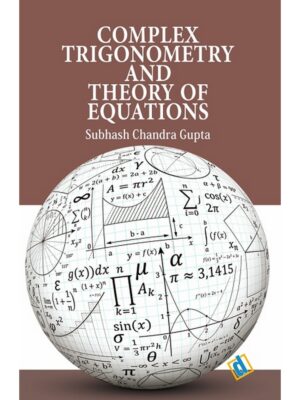Complex Trigonometry and Theory of Equations