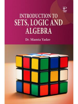 Introduction to Sets, Logic and Algebra