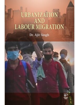 Urbanization and Labour Migration