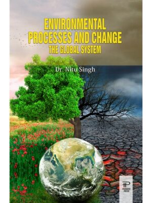 Environmental Processes and Change: The Global System