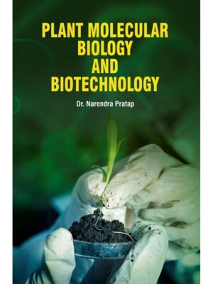 Plant Molecular Biology and Biotechnology
