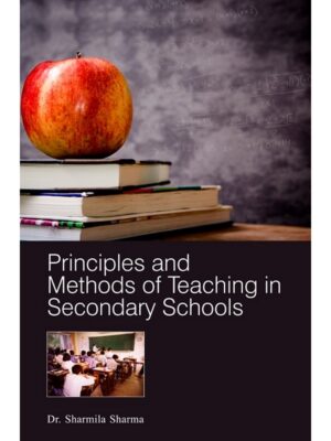 Principles and Methods of Teaching in Secondary Schools