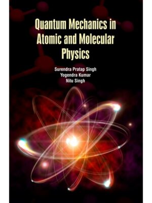Quantum Mechanics in Atomic and Molecular Physics