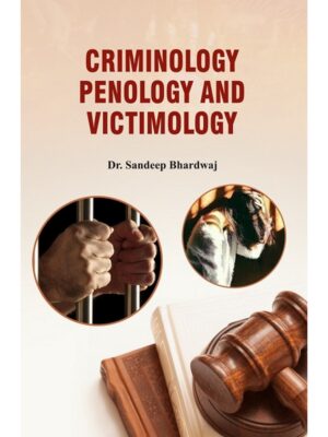 Criminology, Penology and Victimology