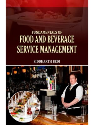 Fundamentals of Food and Beverage Service Management