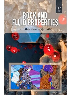 Rock and Fluid Properties