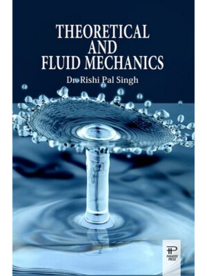 Theoretical and Fluid Mechanics