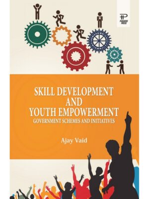 Skill Development & Youth Empowerment (Gov Sch & Initiat)