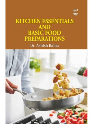 Kitchen Essentials and Basic Food Preparations