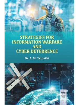 Strategies for Information Warfare and Cyber Deterrence