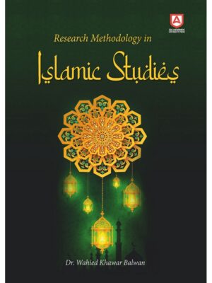 Research Methodology in Islamic Studies