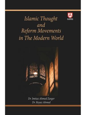 Islamic Thought and Reform Movements in the Modern World