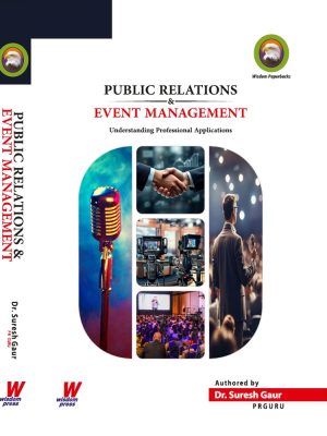 Public Relations and Event Management: Understanding Professional Applications
